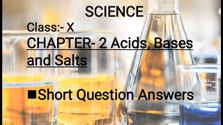 Mastering Acid Base and Salt: Short Question Answer - Chapter 2 (Class 10 CBSE)