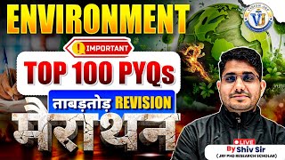 UGC NET Paper 1 Environment Marathon | Top 100 PYQs Marathon | All Important Topics | By Shiv Sir