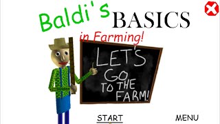 Baldi's Basics in Farming! & Baldi's Basics: Complexed Education Baldi's Basics Classic Mod's
