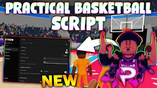 *NEW* Practical Basketball Script (PASTEBIN 2026) ( AUTO GREEN , AIDS, GLIDE, ESP , PLAYER SPEED )