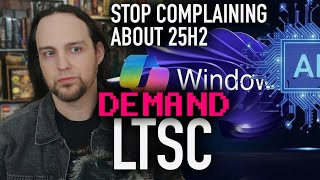How to Take Windows BACK from Microslop - DEMAND LTSC (or Linux)