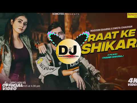 Raat ke shikari Dj remix New song By Massom Shrma 