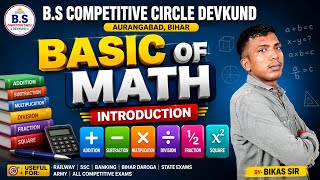 Basic Math Introduction for All Competitive Exams | Addition, Subtraction, Multiplication, Divisi...