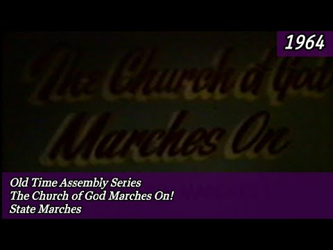 The Church of God Marches On! 1964