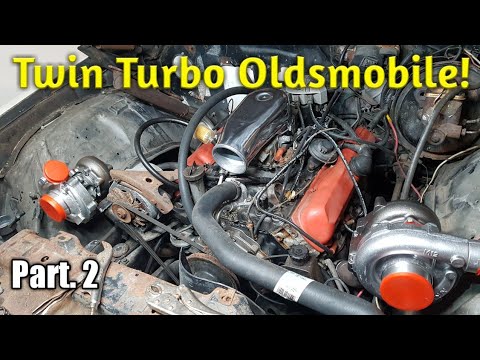 Budget Twin Turbo Olds - Part 2