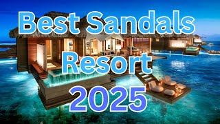 What is the Best Sandals Resort in 2025? (Best Sandals Resort Awards)