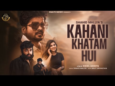 Kahani Khatam Hui | Shahid Mallya | True Story | Bollywood Song | New Sad Song 2024 |