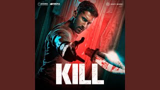 Jaako Raakhe Saaiyan (From "Kill")