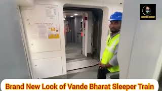 Brand New Look Of Vande Bharat Sleeper Train