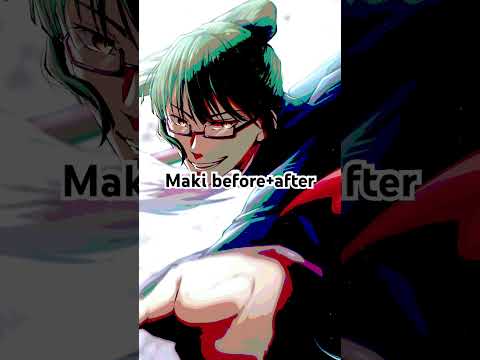 Maki before and after Shibuya#jujutsukaisen#fanart#makizeninedit