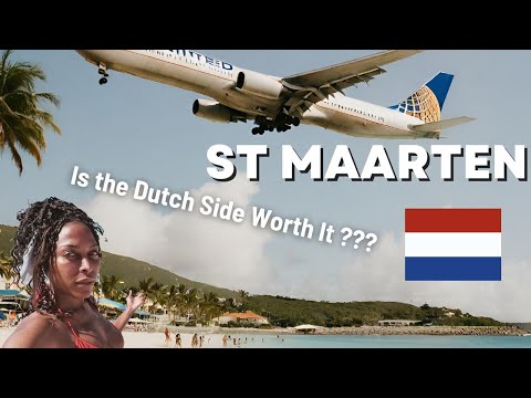 The Best of Sint Maarten: The Dutch Side