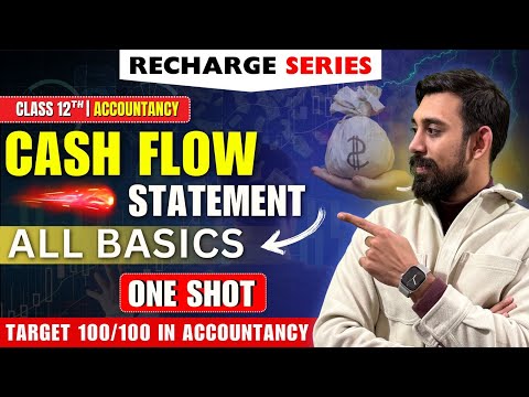 Re-Charge Cash Flow Statement| Format and Basics | Don't Miss this | Accounts 12