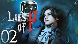 Toaster Plays Lies Of P Episode 2
