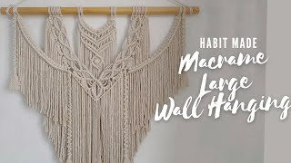 Macrame Large Wall Hanging | 14 Intermediate Macrame Pattern | Layered Wall Hanging | Habit Made