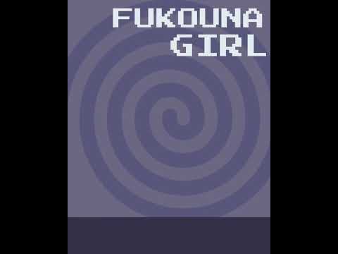 FUKOUNA GIRL || ft. Sharthl (DW oc)