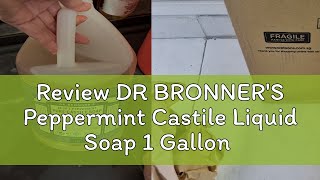 Review DR BRONNER'S Peppermint Castile Liquid Soap 1 Gallon