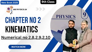 Chapter no 2 class 9th physics|| Numerical no 2.8,2.9,2.10|| class 9th physics|| New book 2025
