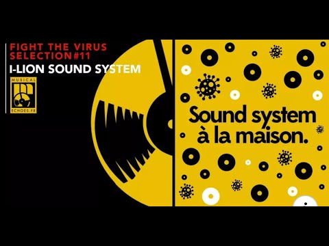 FIGHT THE VIRUS Mixtape - by I Lion Sound
