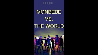 MONBEBE VS. THE WORLD 🌏 #shorts