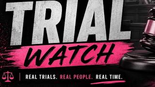 🔴 LIVE TRIAL WATCH |  08/21/2026