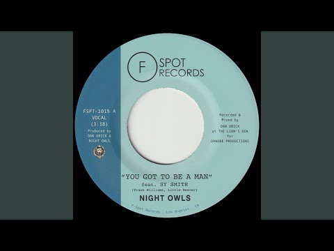 You Got To Be A Man (feat. Sy Smith)