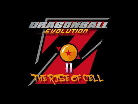 Dragon Ball Evolution II: Z, The Rise of Cell