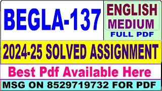 BEGLA 137 solved assignment 2024-25 || begla 137 solved assignment 2025 in English || ignou begla137