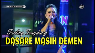 DASARE MASIH DEMEN || TARLING KLASIK || CITRA NADA LIVE DUKUH MAYAG || NEGLA - LOSARI