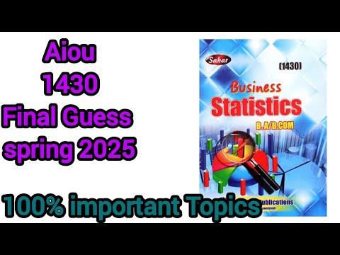 Aiou 1430 Business statistics important Topics |Guess spring 2025 |for exam