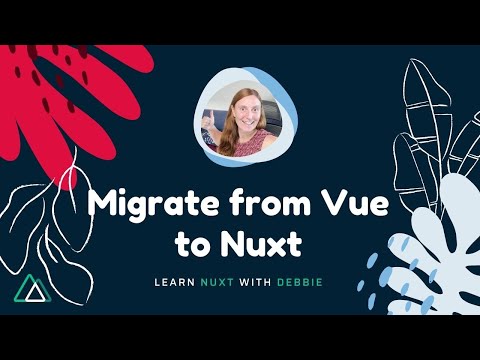 Migrate an app from Vue to Nuxt