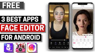 3 Best Free Face Editor Apps for Android 2026