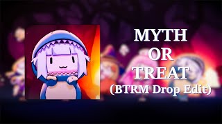 HoloMyth - Myth or Treat (BTRM Drop Edit) #HololiveEnglish #HoloMyth #Holo_Remix