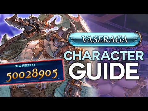 Granblue Fantasy Relink - Vaseraga Character Guide