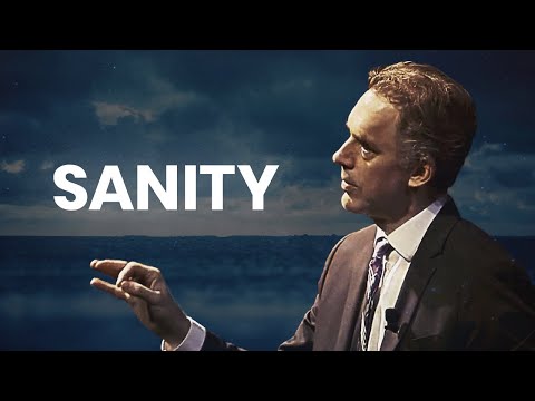 Sanity | Jordan Peterson | Best Life Advice