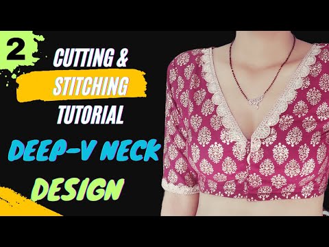 Deep-V neck design, princess cut blouse making without cutting@Pooja_Saree_Sensations