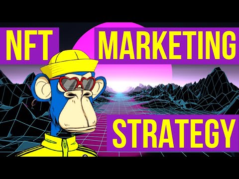 How to use NFT for Marketing? | NFT Business Strategy 2022