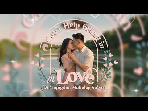 Can't Help Falling in Love"Tagalog version song"Love and  Emotion