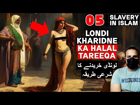 SUNNAT METHOD of Buying a SLAVE GIRL | Slavery in Islam Ep05