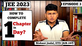 JEE 2023: Complete One Chapter per Day at Advance Level | Strategy & Roadmap Series | Episode 3
