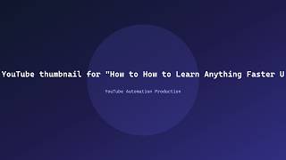 How to How to Learn Anything Faster Using Proven Study Techniques: Step-by-step Guide