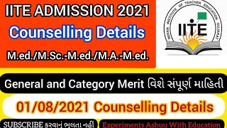 IITE Admission Counselling Schedule, 1/8/2021, M.ed./M.sc.-M.ed./M.A.-M.ed., Important Notice