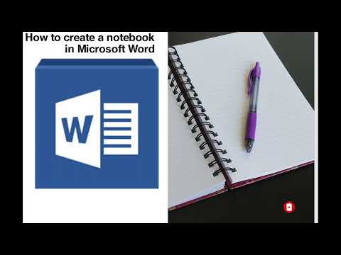 How to create a notebook in Microsoft Word