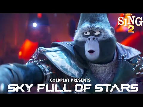 Sing 2 - A Sky Full Of Stars | Coldplay | Music Video