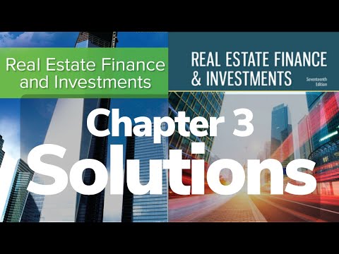 Chapter 3 Step-by-Step Solutions - Real Estate Finance & Investments - Brueggeman & Fisher Textbook