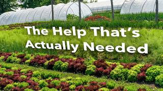 What Farmers Need (from non-farmers)