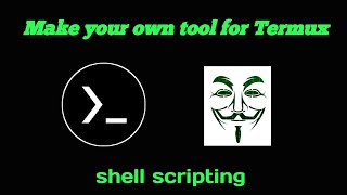 Create Your Own Script for Termux | Termux Tool