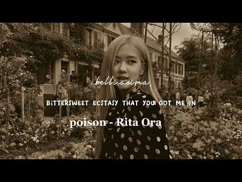 @ritaora - poison {slowed + reverb + lyrics}