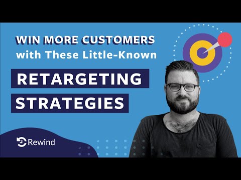 Win More Customers With These Little-Known Retargeting Strategies