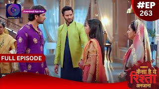 Kaisa Hai Yeh Rishta Anjana | 26 April 2024 | Full Episode 263 | Dangal TV