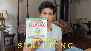 HOW TO STRIP YOUR LAUNDRY - A DEEP CLEANING TECHNIQUE THAT REALLY WORKS! With Rajiv Surendra